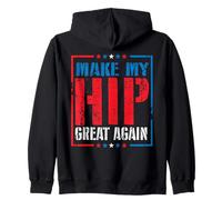 Make My Hip Great Again Divertida Cirugía de Reemplazo Sudadera con Capucha
