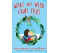 Make My Wish Come True