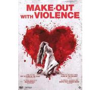 Make Out With Violence