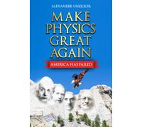 Make Physics Great Again: America has Failed