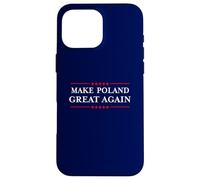 Make Poland Great Again - Funny Polish Pride Polska Carcasa para iPhone 16 Pro MAX