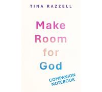 Make Room for God: Companion Notebook