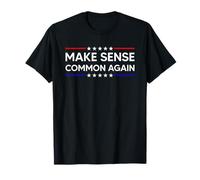 Make Sense Common Again Camiseta