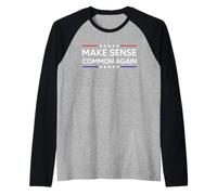 Make Sense Common Again Camiseta Manga Raglan