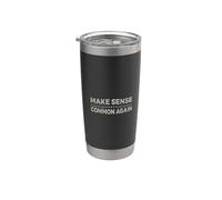 Make Sense Common Again Funny Diciendo Humor sarcástico Vintage Vaso térmico de acero inoxidable de doble pared