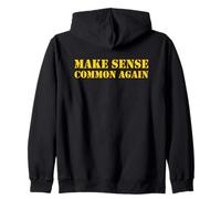 Make Sense Common Again Sudadera con Capucha