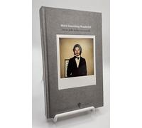 Make Something Wonderful: Steve Jobs in his own words