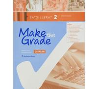 Make The Grade. Bachillerato 2