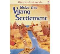 Make This Viking Settlement (Cut-Out Models) by Iain Ashman (2009-05-29)