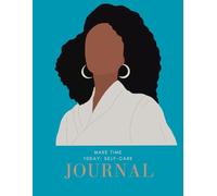 Make Time Today: Self- Care Journal