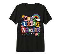 Make Today Amazing Growth Mindset - Cita Motivacional Camiseta Premium