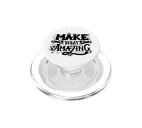 Make Today Amazing Inspirational Typography Graphic Outfit PopSockets PopGrip para MagSafe