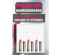 Make-up Woordzoeker Boek: 150 stijlvolle puzzels vol cosmetica, skincare en glam termen - perfect voor ontspanning