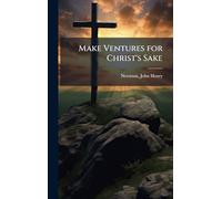 Make Ventures for Christ's Sake