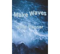 Make Waves Daily Planner: Surf Through Your Schedule & Ride the Wave of Productivity