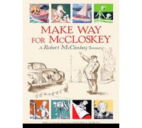 Make Way for McCloskey (Robert Mccloskey Treasury)