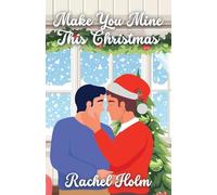 Make You Mine This Christmas (Holly Ridge Series)