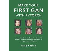 Make Your First GAN With PyTorch
