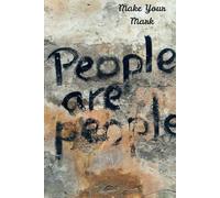 Make Your Mark: Graffiti-Themed Notebook, People are People