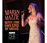 Make Your Own Kind of Music - Live at 54 Below