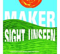 Maker - Sight Unseen