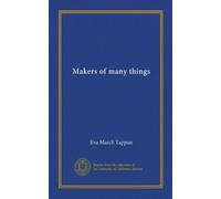 Makers of many things