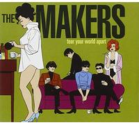 Makers - Tear Your World Apart