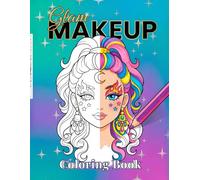 Makeup Coloring Book for Adults & Teens: Fashion & Girly Beauty Portraits | Creative Face Art Designs for Women and Girls