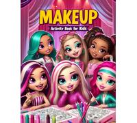 Makeup Coloring Book For Girls: Explore the World of Makeup with 50 Stunning Coloring Pages