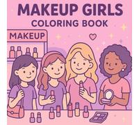 Makeup Girls Coloring Book: A Bold and Easy Stylish Coloring Book Featuring Makeup Girls, Beauty Salon Scenes, and Glamorous Outfits - for girls and women