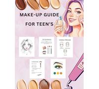 Makeup Guide For Teen's: now Teens can learn about makeup and skincare in easy steps,best book to give as gift to all girlies,learn about selfcare