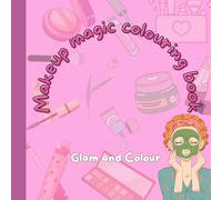 Makeup magic-Glam & Colour! Makeup Colouring Book, Lipsticks, Brushes, Palettes & More to Colour, colouring book for kids, teens, adults, book for girls | Inkwell by Vanshi: , (Books for kids)