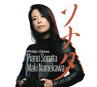 Maki Namekawa - Philip Glass: Piano Sonata