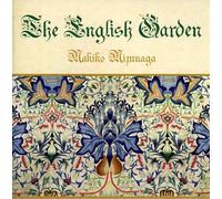 Makiko Mizunaga - English Garden,the