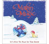 Makin' Music Rockin' Rhythms - It's Fun to Play in the Snow (US Import)