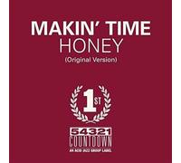 Makin' Time - Honey / Take What You Can Get [Vinilo]