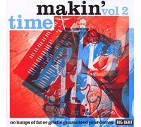 Makin' Time - No Lumps Of Fat Or Gristle Plus Demos