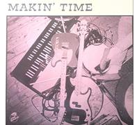 Makin' Time - Two Down
