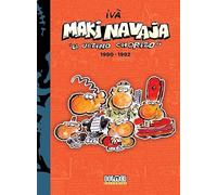 Makinavaja 1990-1992: El último chorizo vol. 4 (Por fin es viernes)