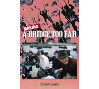 Making A Bridge Too Far
