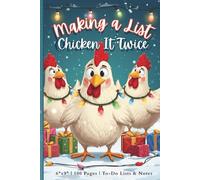 Making a List Chicken it Twice: Holiday To-Do Lists, Daily Checklist & Notes | Festive Christmas Notepad for Gifts, Planning & Organization