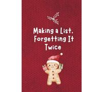 Making a List, Forgetting It Twice: A funny and festive Christmas notebook