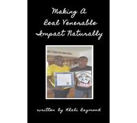 Making A Real Venerable Impact Naturally