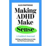 Making Adhd Make Sense