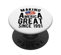 Making America Great Since 1991 35 Años Cumpleaños PopSockets PopGrip Adhesivo