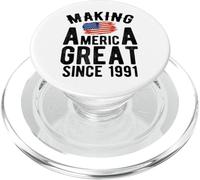 Making America Great Since 1991 35 Años Cumpleaños PopSockets PopGrip para MagSafe