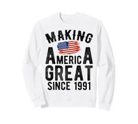 Making America Great Since 1991 35 Años Cumpleaños Sudadera