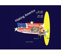 Making America: Two wars that forge the United States of America