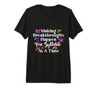 Making Breakthroughs One Syllable At A Time Speech Therapy Camiseta Premium