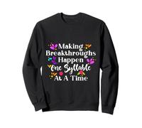 Making Breakthroughs One Syllable At A Time Speech Therapy Sudadera